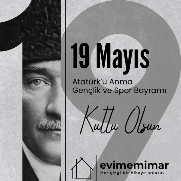 19 Mayıs; bağımsızlığın, cesaretin ve yeniden ayağa kalkmanın simgesidir. Bir milletin kararlılıkla… | Evime Mimar Instagram